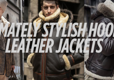 Ultimately Stylish Hooded Leather Jackets