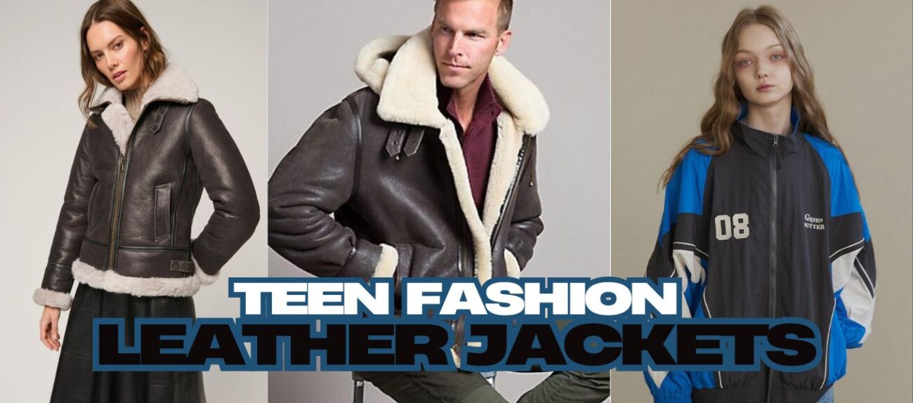 Teen Fashion Leather Jackets