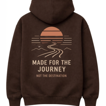 Made For The Journey Hoodie 1